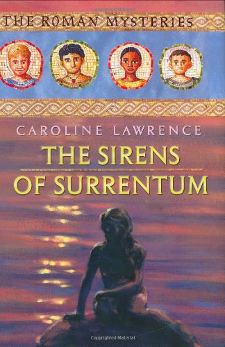 The Sirens of Surrentum (The Roman Mysteries) Cover