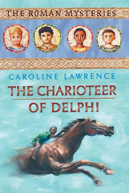 The Charioteer of Delphi (The Roman Mysteries) Cover