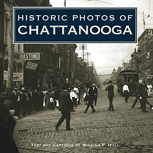 Historic Photos of Chattanooga (Historic Photos.) Cover