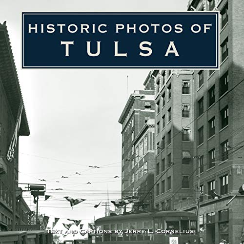 Historic Photos of Tulsa (Historic Photos.) Cover