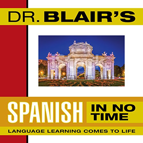Dr. Blair's Spanish in No Time Cover