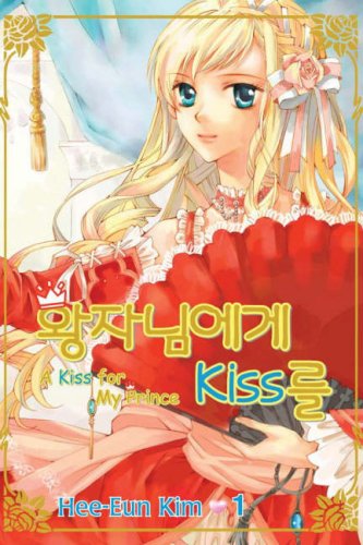 A Kiss For My Prince Volume 1 (Kiss for My Prince) Cover