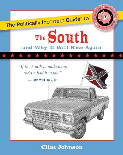 The politically incorrect guide to the South Cover