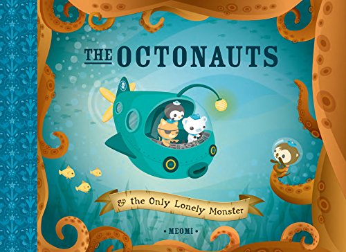The Octonauts and the Only Lonely Monster Cover