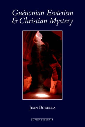 Guenonian Esoterism And Christian Mystery Cover