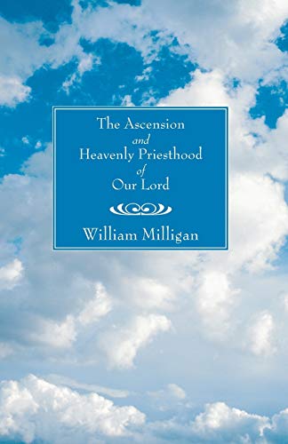 The Ascension and Heavenly Priesthood of Our Lord Cover