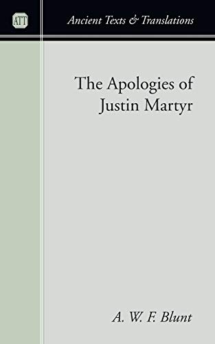 The Apologies of Justin Martyr (Ancient Texts and Translations) Cover