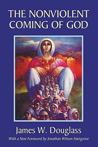 The Nonviolent Coming of God Cover