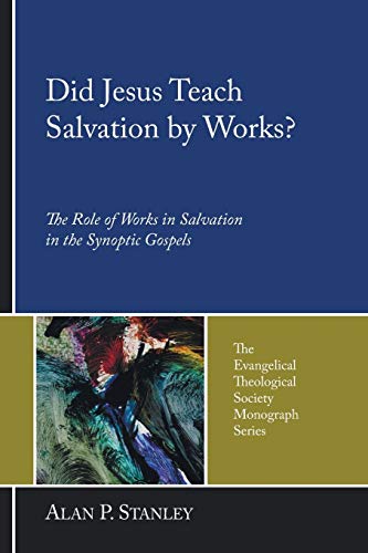 Did Jesus Teach Salvation by Works? Cover
