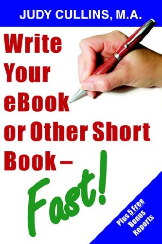 Write Your Ebook or Other Short Book - Fast! Cover
