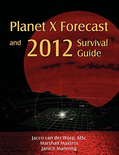 Planet X Forecast and 2012 Survival Guide Cover