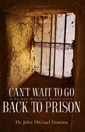 CAN'T WAIT TO GO BACK TO PRISON Cover