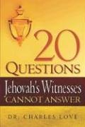 20 Questions Jehovah's Witnesses Cannot Answer Cover