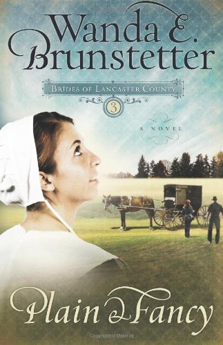 Plain and Fancy (Brides of Lancaster County #3) Cover