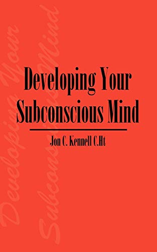 Developing Your Subconscious Mind Cover
