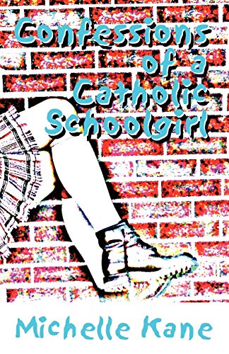 Confessions of a Catholic Schoolgirl Cover