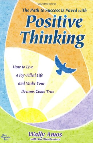 The Path to Success is Paved with Positive Thinking Cover