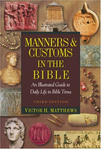 Manners & Customs in the Bible Cover