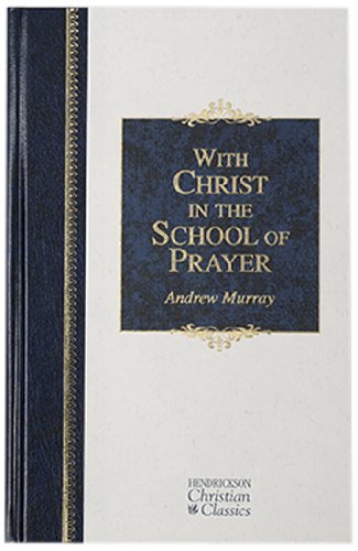 With Christ in the School of Prayer Cover