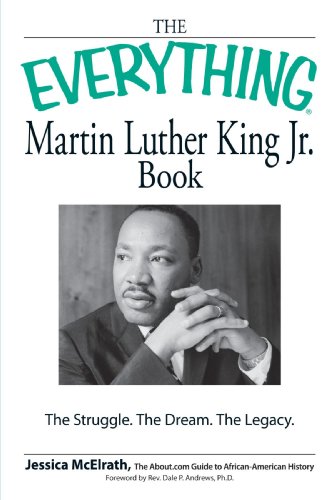 The Everything Martin Luther King, Jr. Book: The Struggle, the Tragedy, the Dream (Everything: Language and Literature) Cover