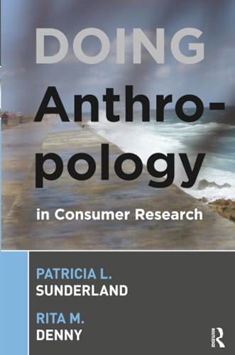 Doing Anthropology in Consumer Research Cover