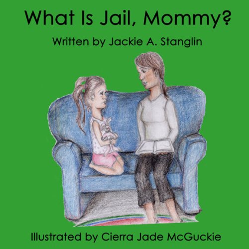 What is Jail, Mommy? Cover