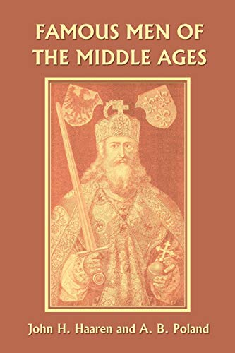 Famous Men of the Middle Ages (Yesterday's Classics) Cover