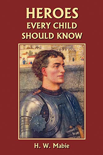 Heroes Every Child Should Know Cover