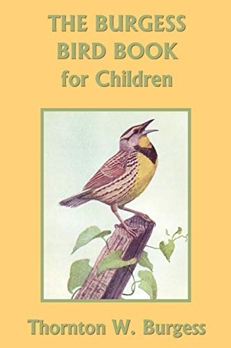 The Burgess Bird Book for Children  (Yesterday's Classics) Cover