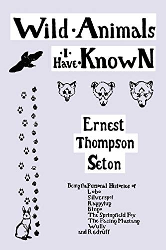Wild Animals I Have Known (Yesterday's Classics) Cover