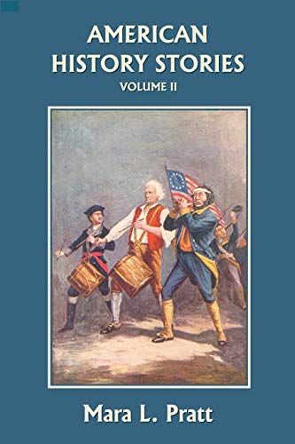 American History Stories, Volume II (Yesterday's Classics) Cover