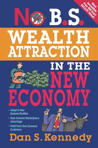 No B.S. wealth attraction in the new economy Cover