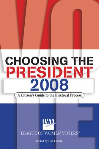 Choosing the President 2008 Cover
