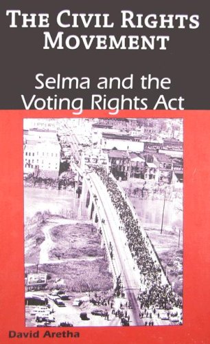 Selma and the Voting Rights Act (The Civil Rights Movement) Cover