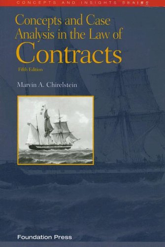 Concepts And Case Analysis in the Law of Contracts (Concepts and Insights) Cover