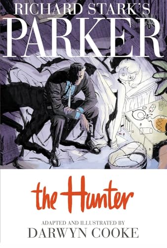 Richard Stark's Parker, the hunter Cover