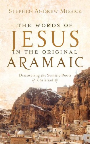 The Words of Jesus in the Original Aramaic Cover