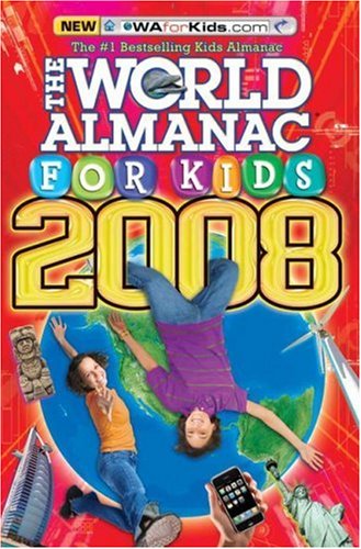The World Almanac for Kids 2008 (World Almanac for Kids) Cover