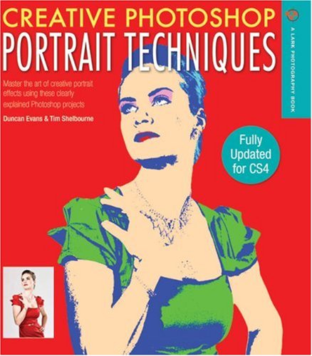 Creative Photoshop Portrait Techniques, revised & updated (A Lark Photography Book) Cover