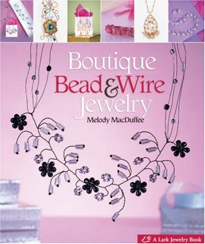 Boutique Bead & Wire Jewelry Cover
