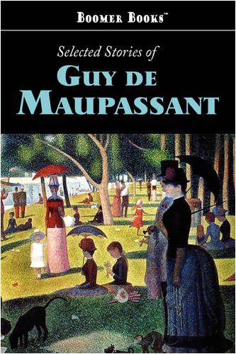 Selected Stories of Guy de Maupassant Cover