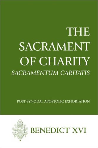 The sacrament of charity = Sacramentum caritatis Cover