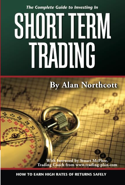 The Complete Guide to Investing in Short Term Trading Cover