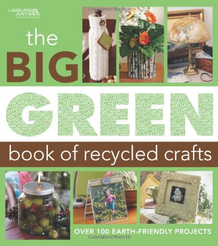 The big green book of recycled crafts Cover