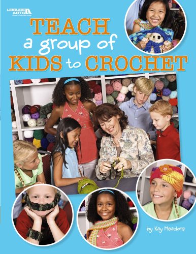 Teach a Group of Kids to Crochet Cover