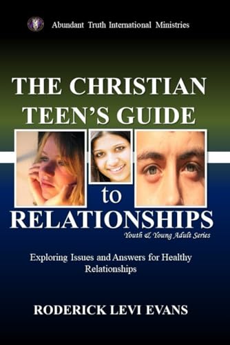 The Christian Teen's Guide to Relationships Cover