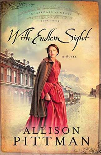 With Endless Sight (Crossroads of Grace #3) Cover