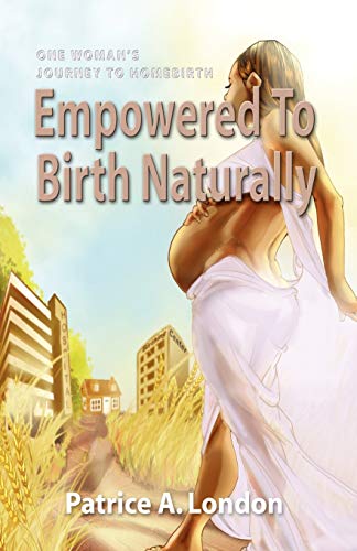 Empowered to birth naturally Cover