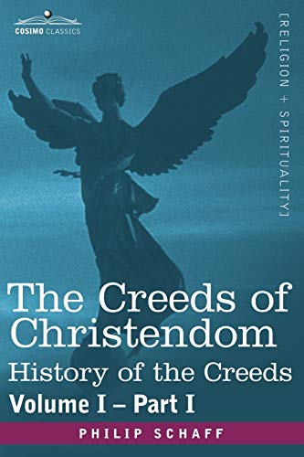 THE CREEDS OF CHRISTENDOM Cover