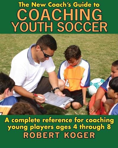 The New Coach's Guide to Coaching Youth Soccer Cover